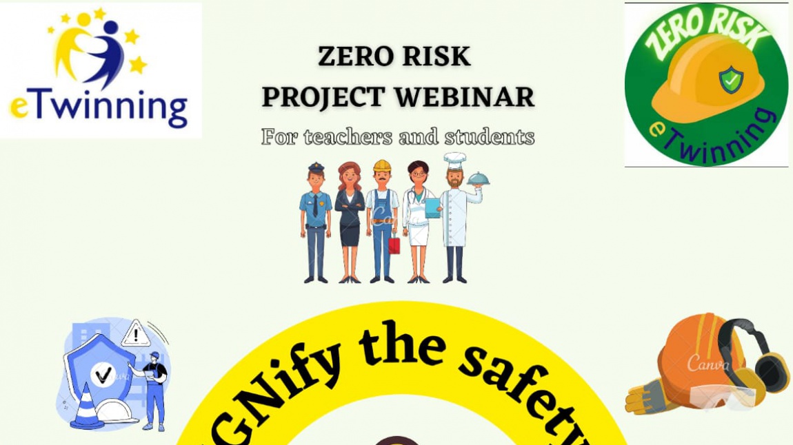İş Sağlığı ve Güvenliği ile ilgili ZERO RISK isimli eTwinning projesi